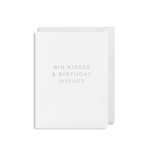 Big Kisses & Birthday Wishes