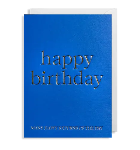 Happy Birthday and Many Happy Returns of the Day