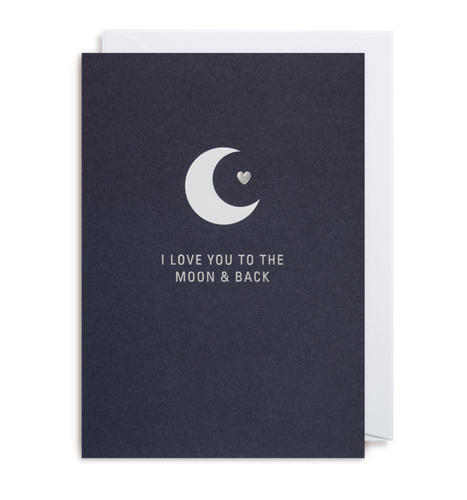 I Love You To The Moon And Back