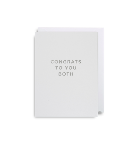 Congrats To You Both