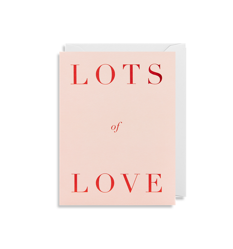 Lots of Love