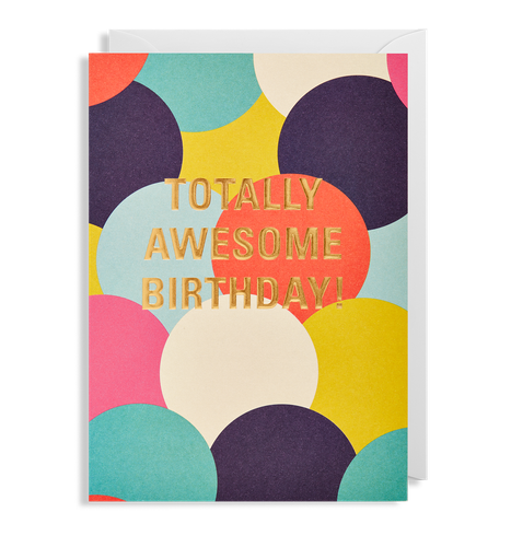 Totally Awesome Birthday