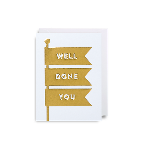 Well Done You