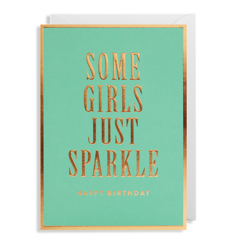 Some Girls Just Sparkle Happy Birthday