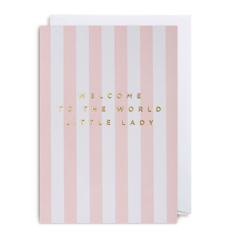 Welcome To The World Little Lady