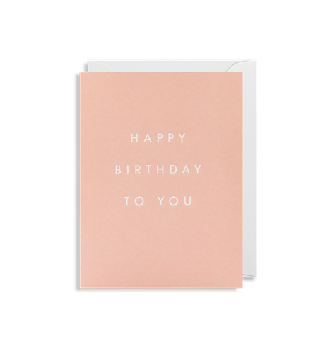 Happy Birthday To You