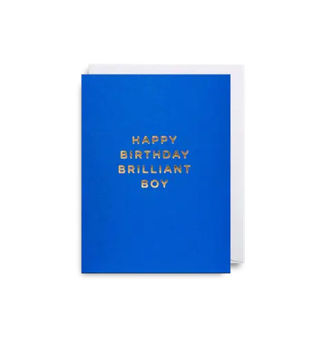 Happy Birthday Brilliant Boy