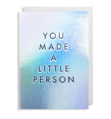 You Made a Little Person