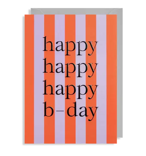 Happy Happy Happy B-Day