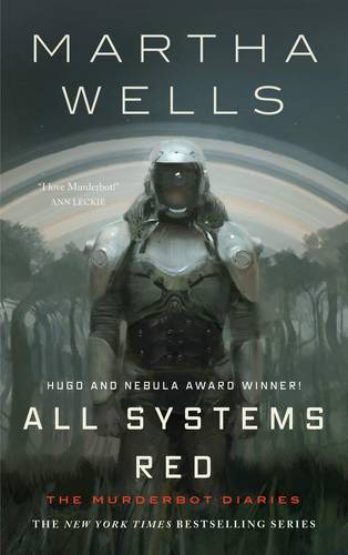 All Systems Red (The Murderbot Diaries #1)