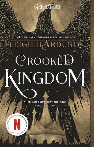 Crooked Kingdom (Six of Crows #2)