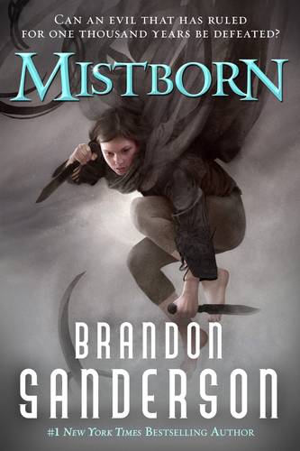 Mistborn: The Final Empire (Mistborn #1)