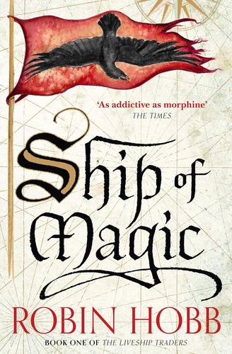 Ship of Magic (The Liveship Traders #1)