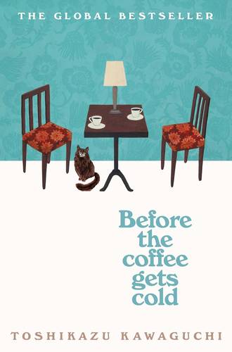 Before the Coffee Gets Cold (Before the Coffee Gets Cold #1)