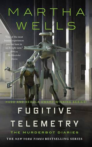 Fugitive Telemetry (The Murderbot Diaries #5)