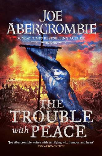 The Trouble With Peace (The Age of Madness #2)