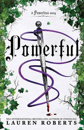 Powerful: Deluxe Collector's Edition Hardback (The Powerless Trilogy)