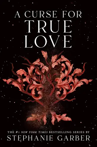 A Curse for True Love (Once Upon a Broken Heart #3)