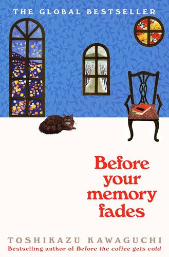 Before Your Memory Fades (Before the Coffee Gets Cold #3)
