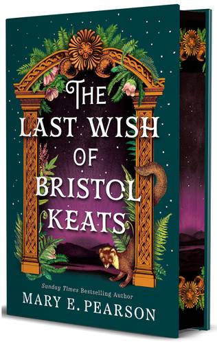 The Last Wish of Bristol Keats (The Courting of Bristol Keats #2)