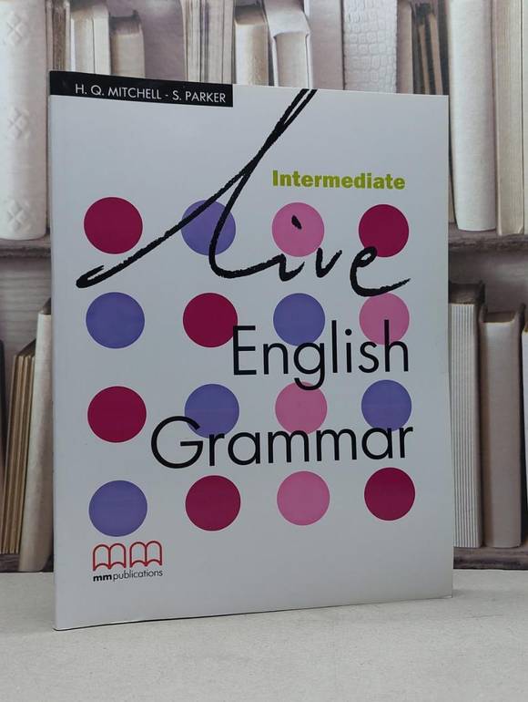 live english grammar / h.q.mitchell s.park