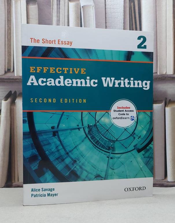 effective academic writimg  2 / alice savage