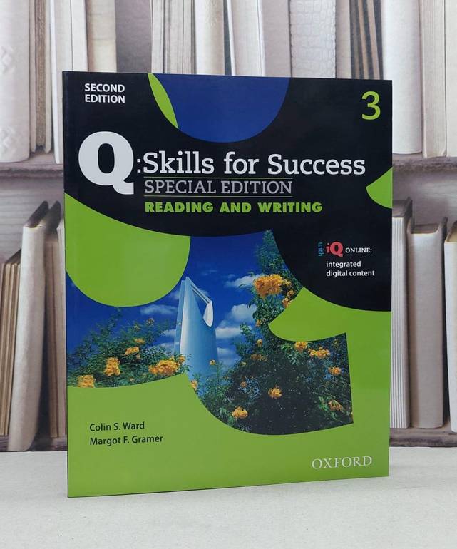 q skills for success 3 spegial edititon reading and writiing / colin s ward / maegot f gramer