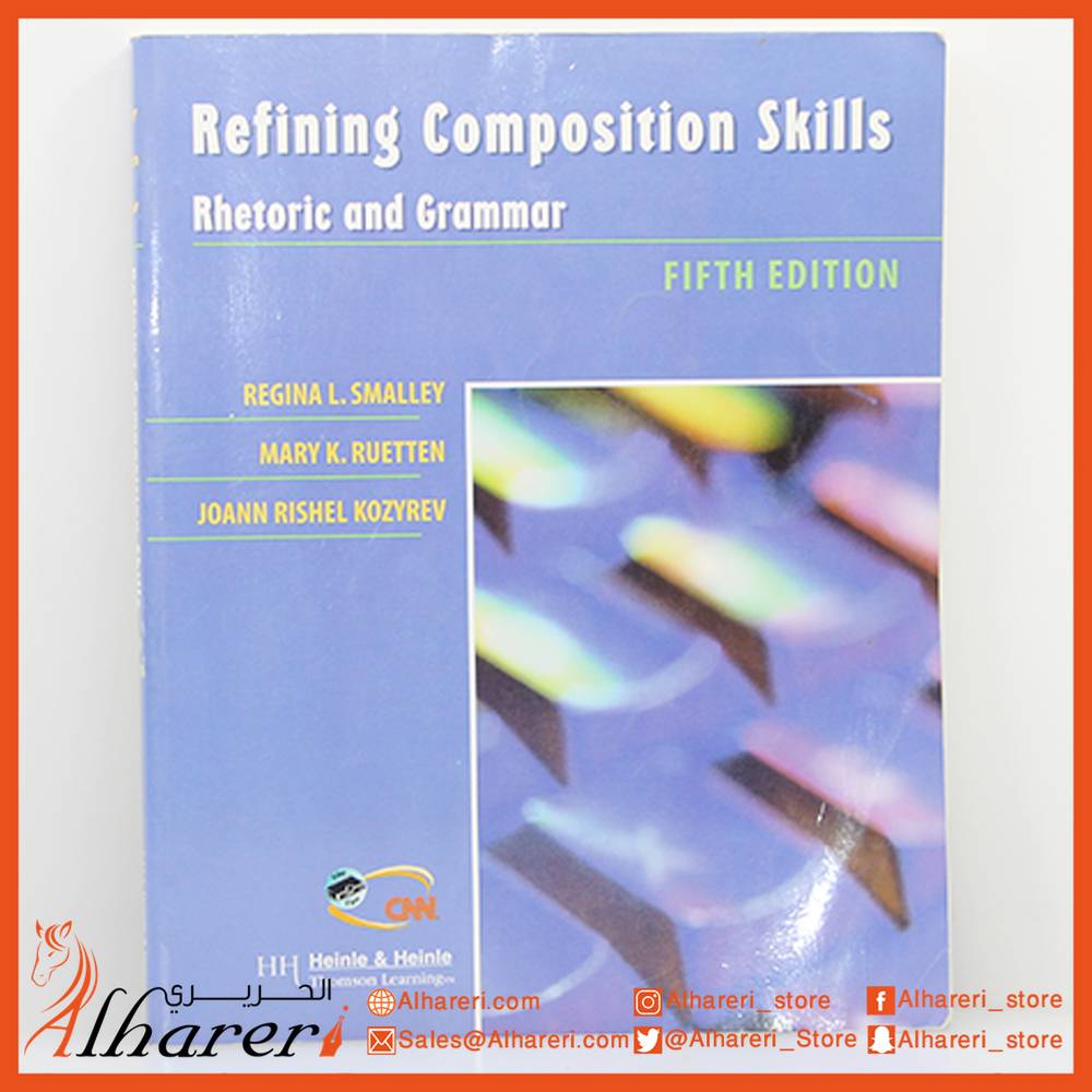 Refining Composition Skills Rhetoric and Grammar