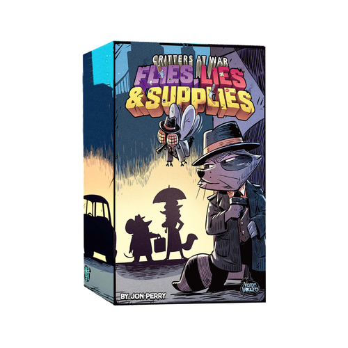 Critters At War: Flies, Lies & Supplies
