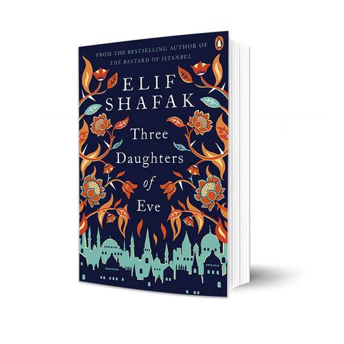 Three Daughters of Eve:Elif Shafak