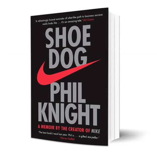 Shoe Dog:Phil Knight