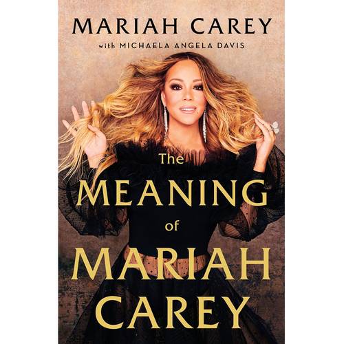 The Meaning of :Mariah Carey