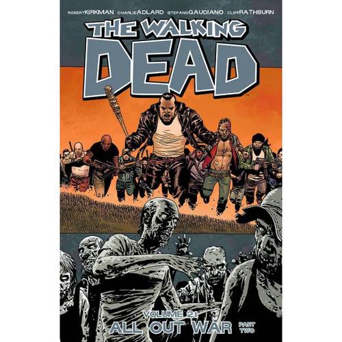 Walking Dead Volume 21 All Out War Part Two (Robert Kirkman