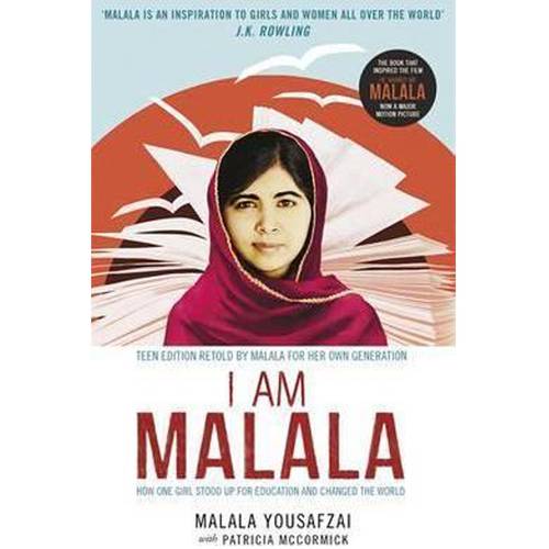 I Am Malala : How One Girl Stood Up for Education and Changed the World