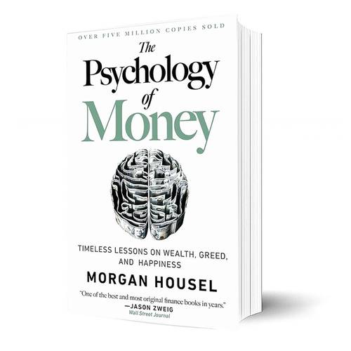 The Psychology of Money: Timeless lessons on wealth, greed, and happines:Morgan Housel