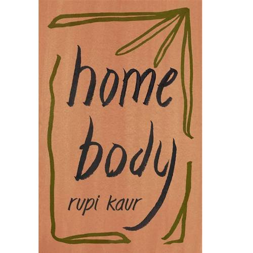 Home Body- RUPI KAUR