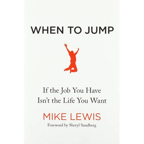 When to Jump By-Mike Lewis