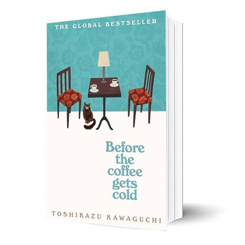 Before the Coffee Gets Cold :Toshikazu Kawaguchi