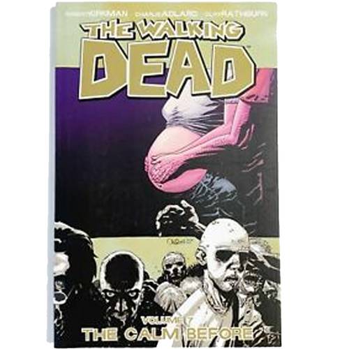 THE WALKING DEAD The Calm Before 
