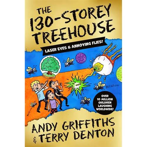 The 130-Storey Treehouse Andy Griffiths Illustrated by Terry Denton