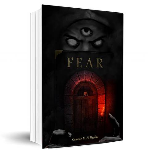  FEAR:Osamah M.Al Muslim