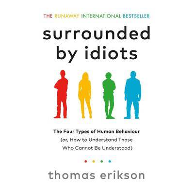 ‎Surrounded by Idiots‎ THOMAS ERIKSON