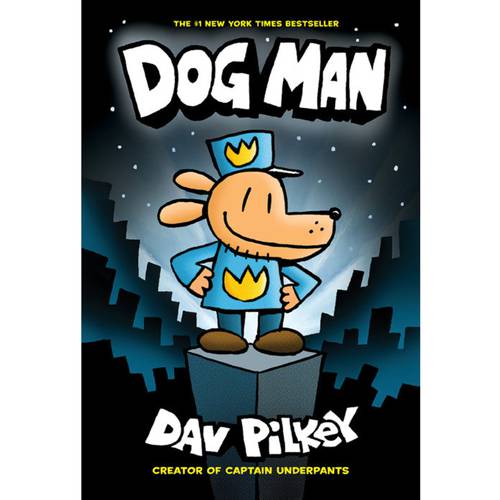  Dog Man (Dog Man -1) By Dav Pilkey