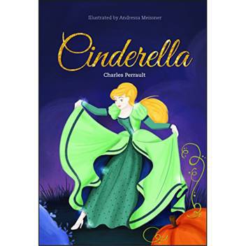 Illustrated bu Andressa Meissner Cinderella Charles Perrault