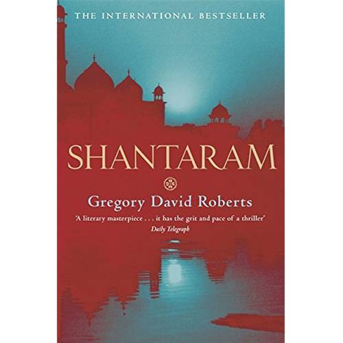 Shantaram by Gregory David Roberts