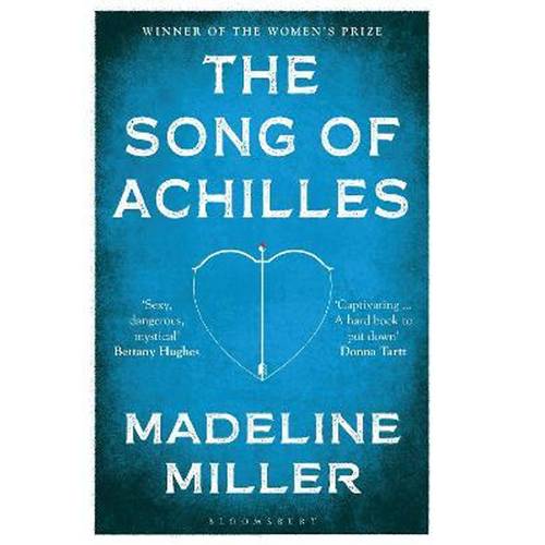 The Song of Achilles MADELINE MILLER