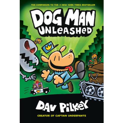 Dog Man-2: Dog Man Unleashed - By Dav Pilkey 