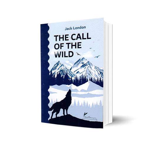 The Call Of The Wild:Jack London