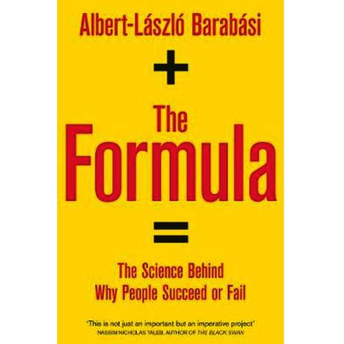The Formula: The Science Behind Why People Succeed or Fail 