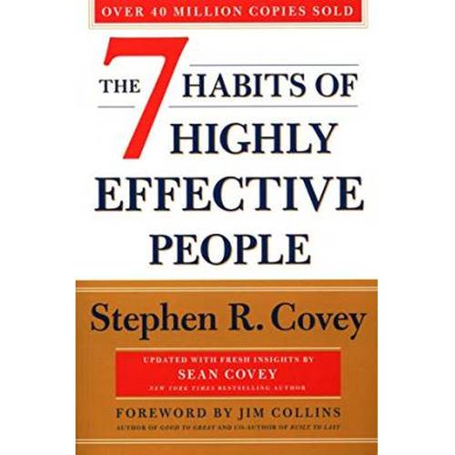 The 7 Habits Of Highly Effective People: By (author)  Stephen R. Covey